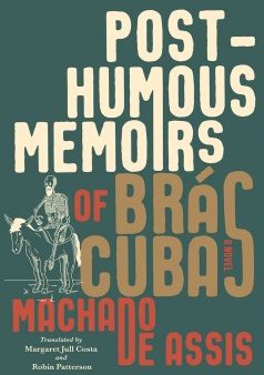 Posthumous Memoirs of Br?s Cubas For Discount