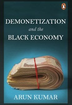 Demonetization and the Black Economy Online Hot Sale