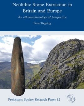 Neolithic Stone Extraction in Britain and Europe Supply