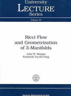 Ricci Flow and Geometrization of 3-Manifolds Hot on Sale