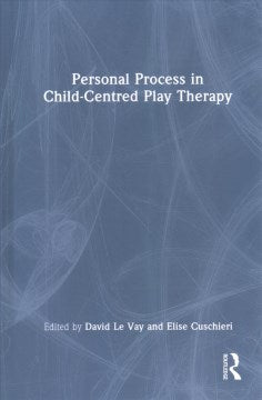 Personal Process in Child-Centred Play Therapy on Sale