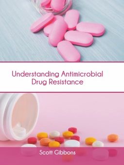 Understanding Antimicrobial Drug Resistance For Cheap