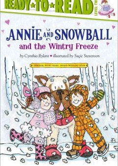 Annie and Snowball and the Wintry Freeze Hot on Sale