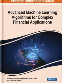 Advanced Machine Learning Algorithms for Complex Financial Applications Online Sale