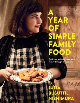 A Year of Simple Family Food For Cheap