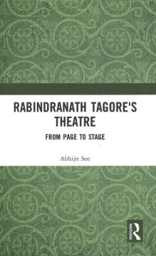 Rabindranath Tagore s Theatre Online